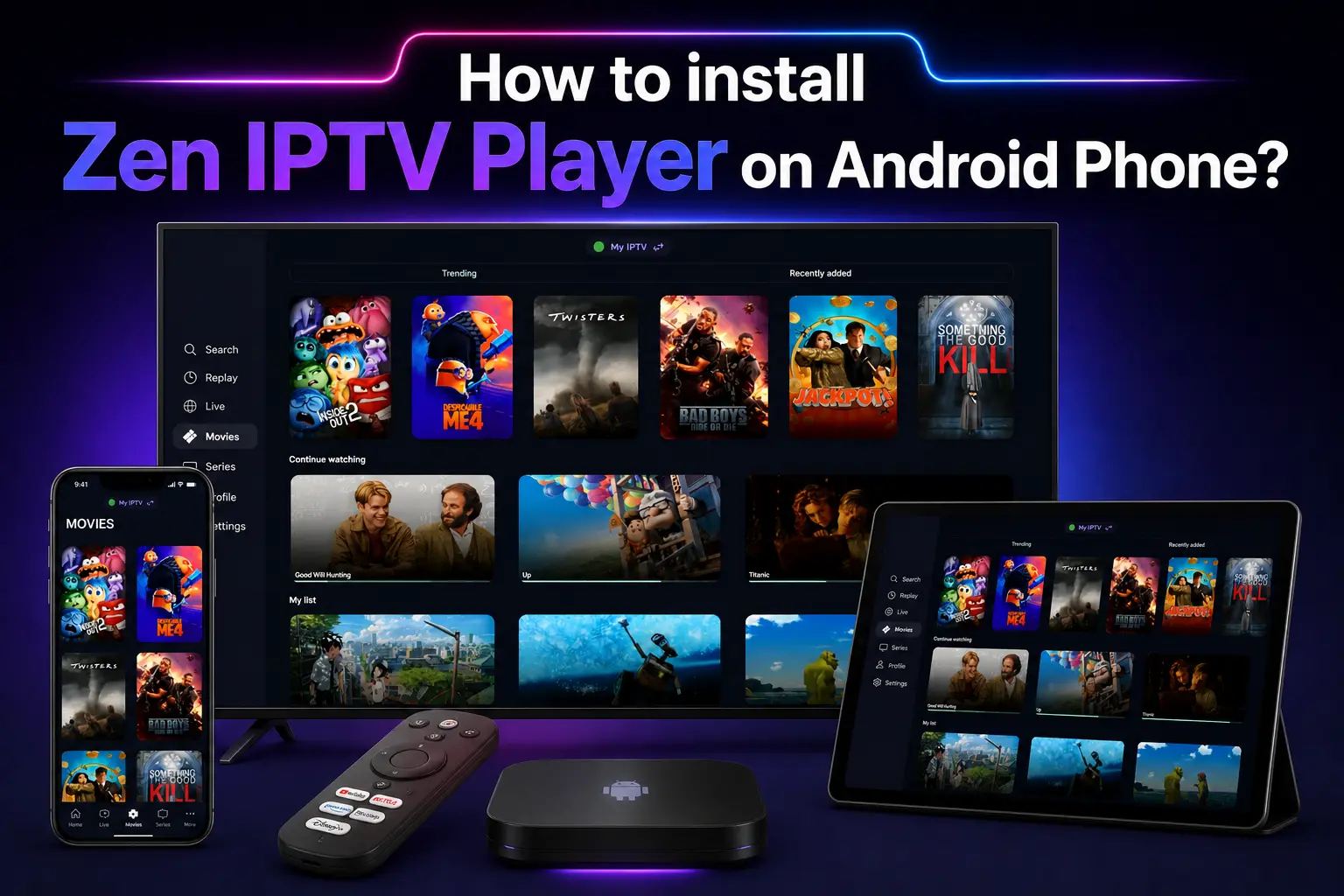 How to Install Zen IPTV Player on Android Phone