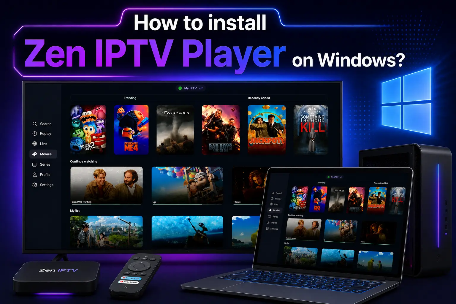 How to Install Zen IPTV Player on Windows